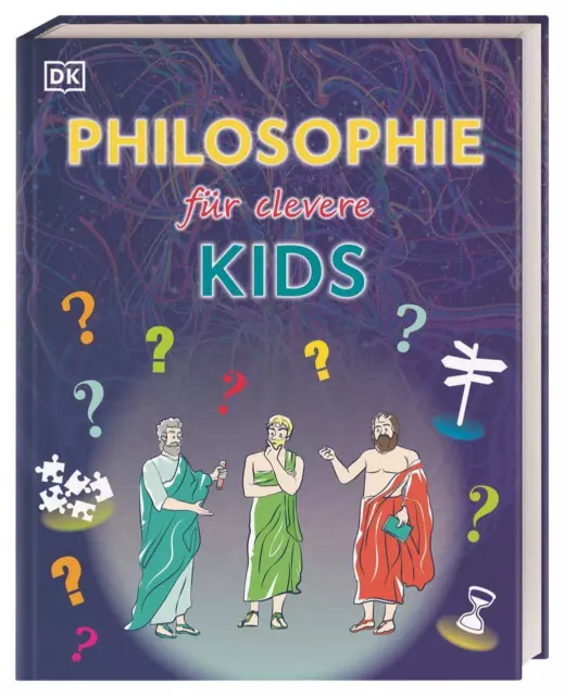 Wissen für clevere Kids. Philosophie für clevere Kids Buch 208 S. Deutsch 2021