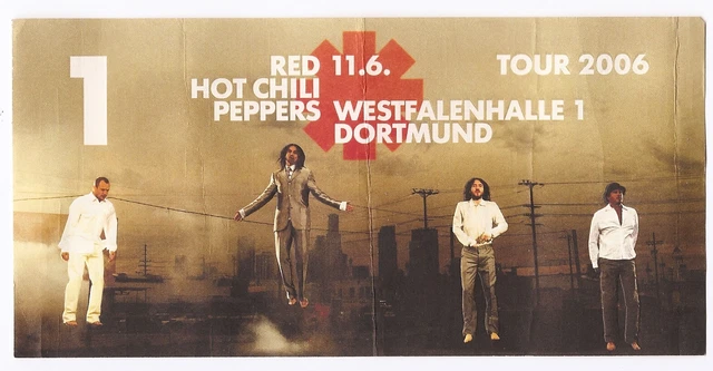 Red Hot Chili Peppers  In Concert 2006   Ticket / Konzertkarte / Eintrittskarte