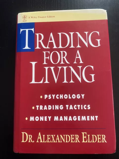 Alexander Elder Trading for a Living (Hardback) Wiley Finance