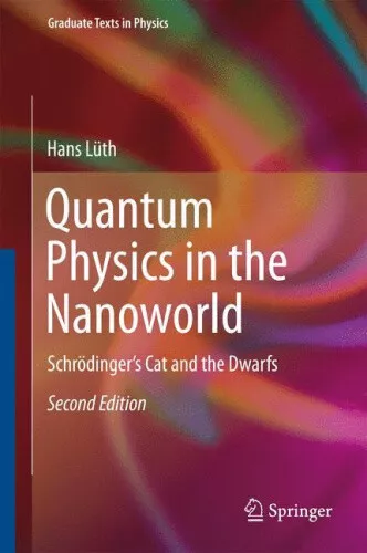QUANTUM PHYSICS IN the Nanoworld: Schrodinger's Cat and the Dwarfs ...