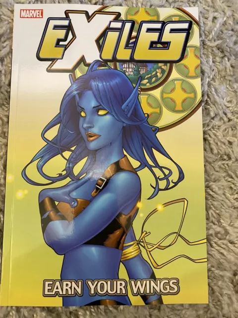 EXILES Vol 8 EARN YOUR WINGS Graphic Novel TP TPB GN Marvel