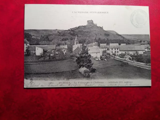 Magnificent CPA - Murols - Le Village et le Château - 63