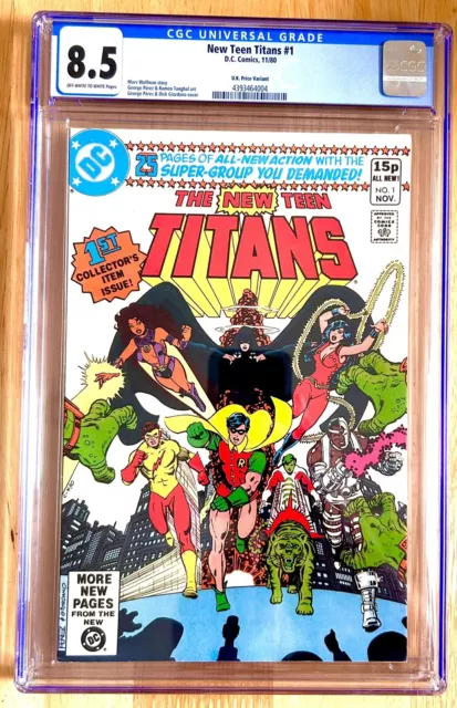 The New Teen Titans #1  CGC 8.5 Nov 1980  UK Variant George Perez DC Comics