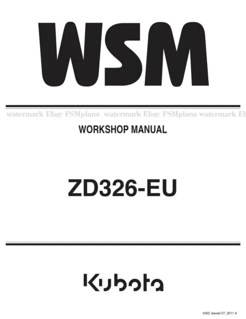 Kubota ZD326-EU Zero Turn Mower Service Workshop Manual