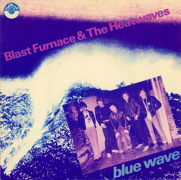 Blast Furnace  The - Blue Wave - Used Vinyl Record 7 - P34S