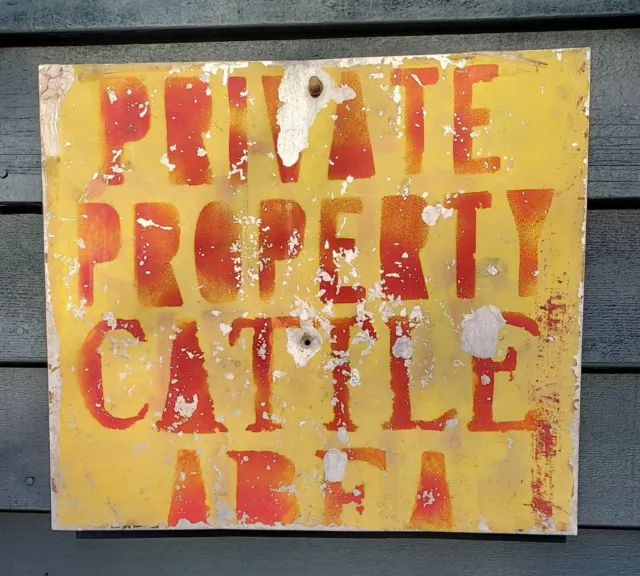 Private Property Cattle Sign Aluminum 1950.