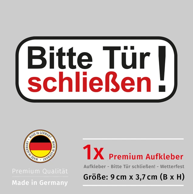 Aufkleber „Tür Bitte GESCHLOSSEN Halten!“ Mit Verbotszeichen – Selbstklebend, 20x30 Cm – Made In Germany