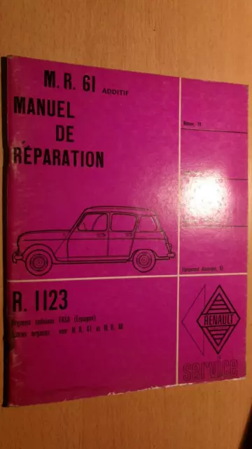 Renault 4 - R4 - R1123 FASA : manuel réparation d'atelier MR61 - additif