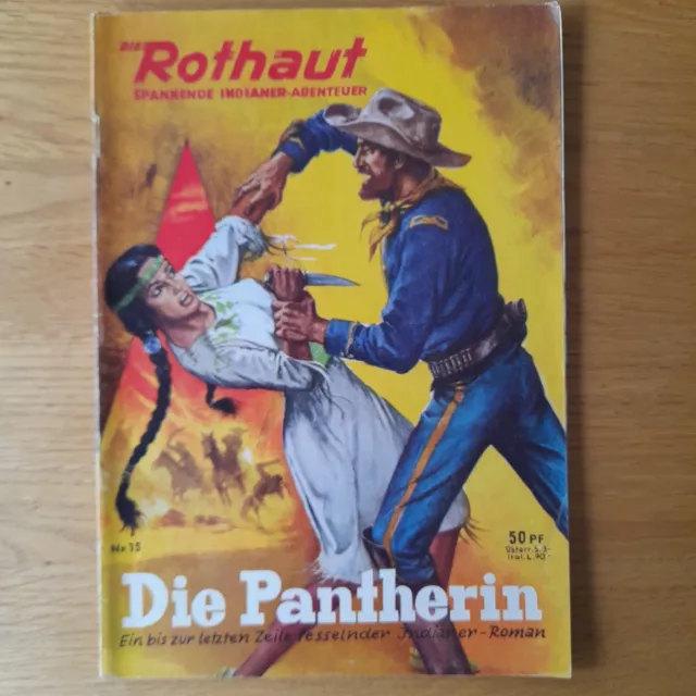 Die Rothaut Nr.  15, Die Pantherin, Romanheft Pabel Verlag, Zustand: 1-2