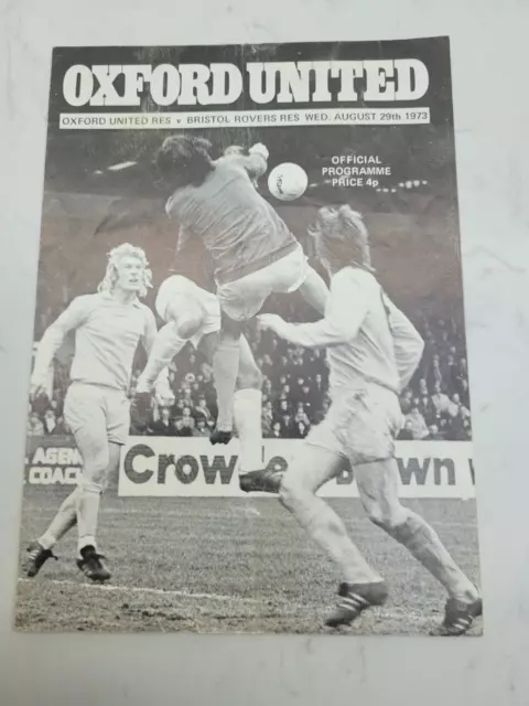 Oxford United Reserves V Bristol Rovers 29.8. 1973 - Football Combination