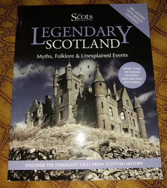 The Scots Magazine Legendary Scotland Myths, folklore & Unexplained Events 2023