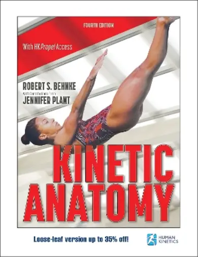 Behnke Kinetic Anatomy Book NEUF