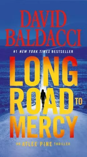 Long Road to Mercy; An Atlee Pine Thriller, - Baldacci, 9781538761540, paperback