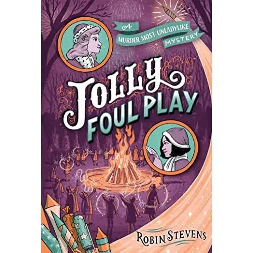 Jolly Foul Play (Wells & Wong Mystery) - HardBack NEW Stevens, Robin 17/04/2018