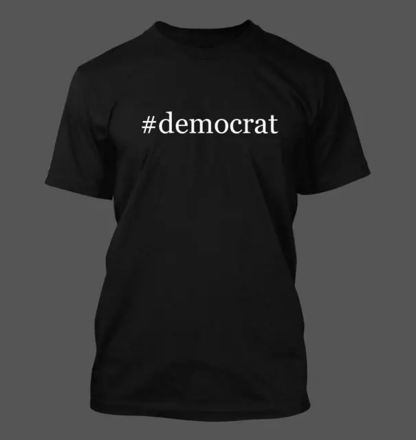 #democrat - Men's Funny T-Shirt New RARE