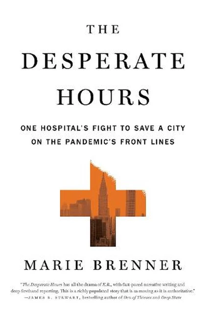 The Desperate Hours: One Hospital's Fight to Save a City on the Pandemic's Front