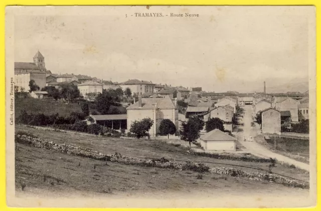 cpa Bourgogne 71 - Village de TRAMAYES (Saône et Loire) La Route Neuve