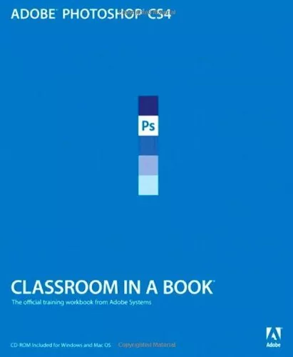 Adobe Photoshop CS4 Classroom in a Book By . Adobe Creative Team