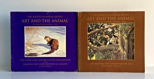 Art And The Animal : The Society of Animal Artists 1993 and 1994 Catalogues USA