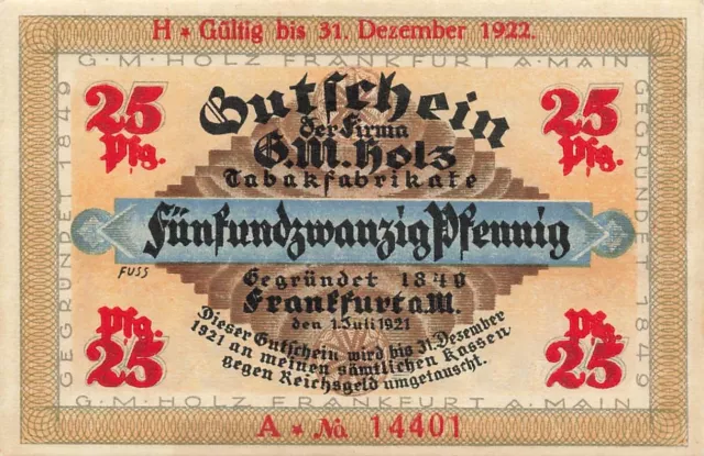 25 Pfennig  Notgeld FRANKFURT am Main  G.M. Holz verlängert bis 31.12.1922