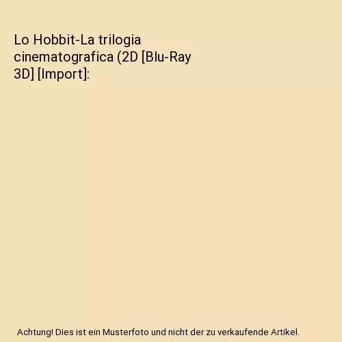 Lo Hobbit-La trilogia cinematografica (2D [Blu-Ray 3D] [Import], Fran Walsh; Ph