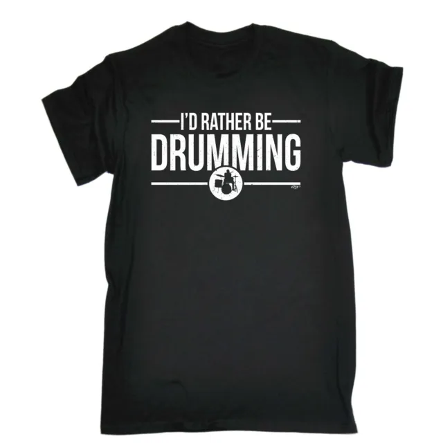 Id Rather Be batteria musica batteria - T-shirt da uomo novità divertenti