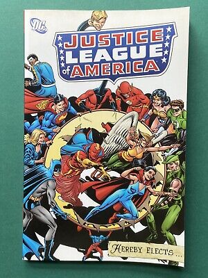 JUSTICE LEAGUE OF AMERICA Herby Elects TPB FN (DC 2006) 1st Print Graphic Novel