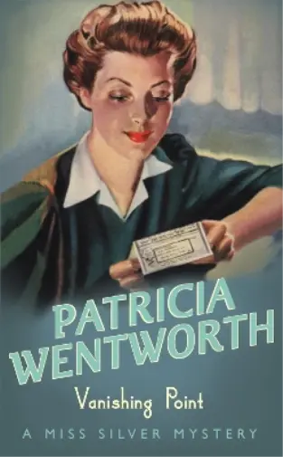 Patricia Wentworth Vanishing Point (Paperback) Miss Silver Series