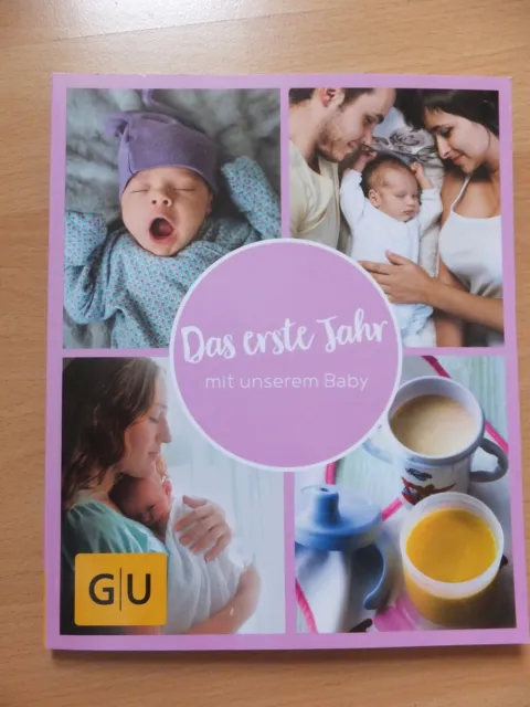 GU - Das erste Jahr mit unserem Baby - NEU