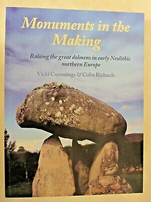 Monuments in the Making - Raising the Great Dolmens in Early Neolithic Northern