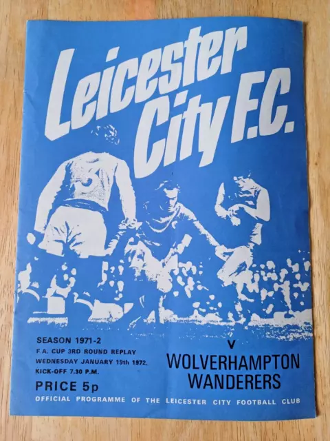 Leicester City v Wolverhampton Wanderers. 19/01/1972. FA Cup. Very Good cond.