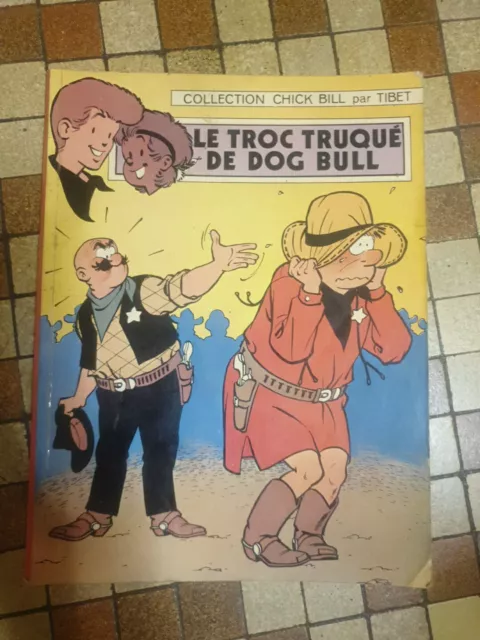 Bd Les Aventures De Chick Bill  Le Troc Truqué De Dog Bull Tibet Dargaud 1971