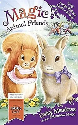 Lucy Longwhiskers Finds a Friend (Magic Animal Friends), Meadows, Daisy, Used; G