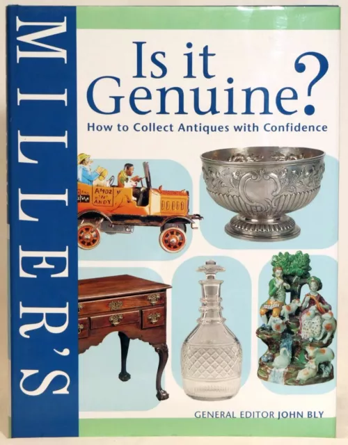 Is it Genuine? How to Collect Antiques with Confidence – John Bly. Hardback DJ