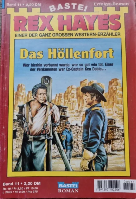 Rex Hayes Band 11: Das Höllenfort (1997) Western  Zustand: 2-3