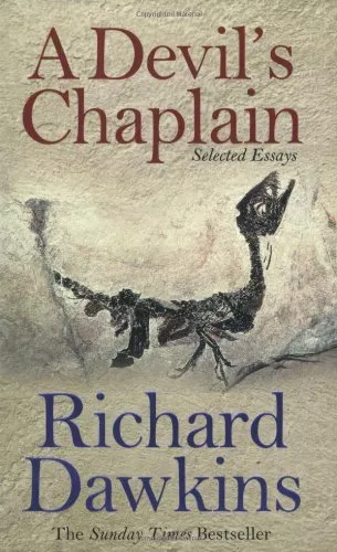 A Devil's Chaplain: Selected Writings By Prof Richard Dawkins