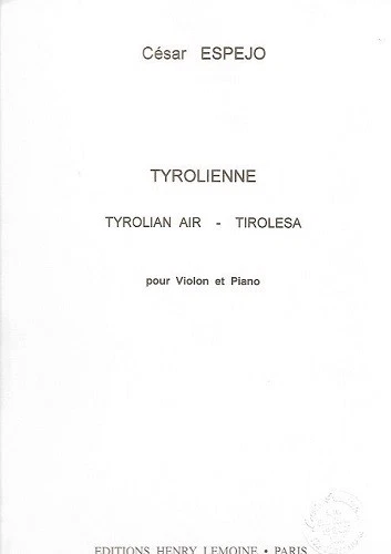 Partition pour violon - Cesar Espejo - La Tyrolienne