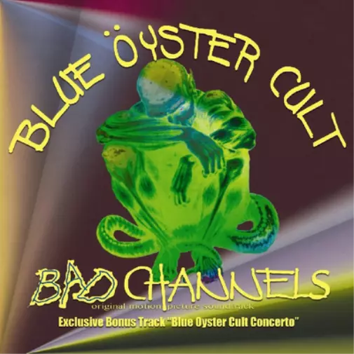 Blue Öyster Cult Bad Channels (CD) Album