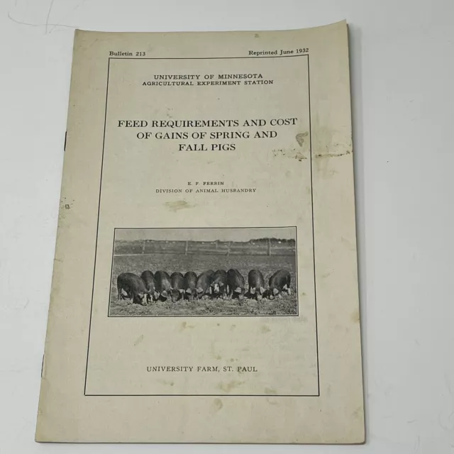 1932 USDA University Of Minnesota Feed Requirements Spring Fall Pig Booklet Book