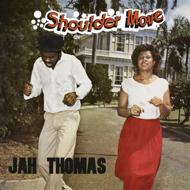 JAH THOMAS - Shoulder Move - New Vinyl Record - B11501z