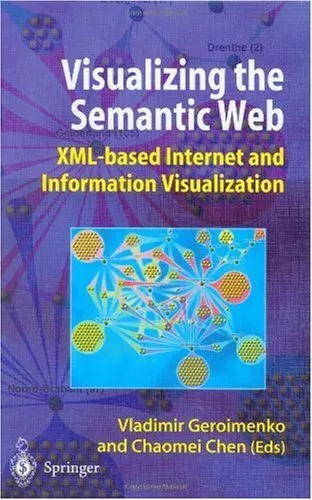 Visualizing the Semantic Web: XML-based Internet and Information