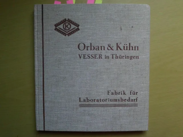 Orban & Kühn, Vesser in Thüringen  - Fabrik für Laboratoriumsbedarf, Katalog