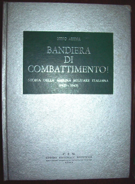 BANDIERA DI COMBATTIMENTO storia marina militare italiana N. Arena ed