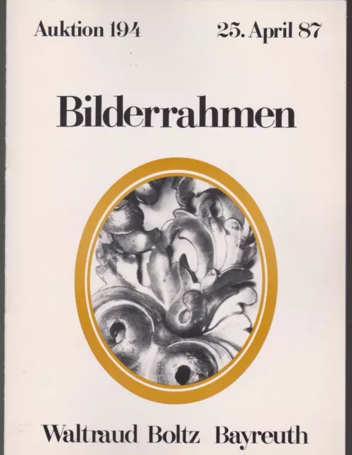 Auktion 194 1987 Bilderrahmen Waltraud Boltz Bayreuth