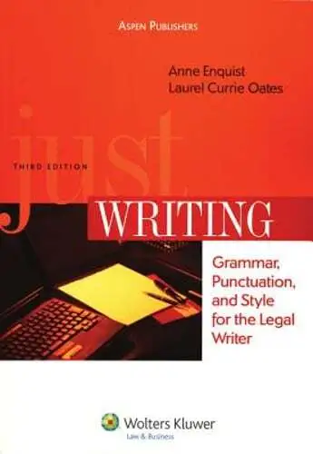 just-writing-grammar-punctuation-and-style-for-the-legal-writer