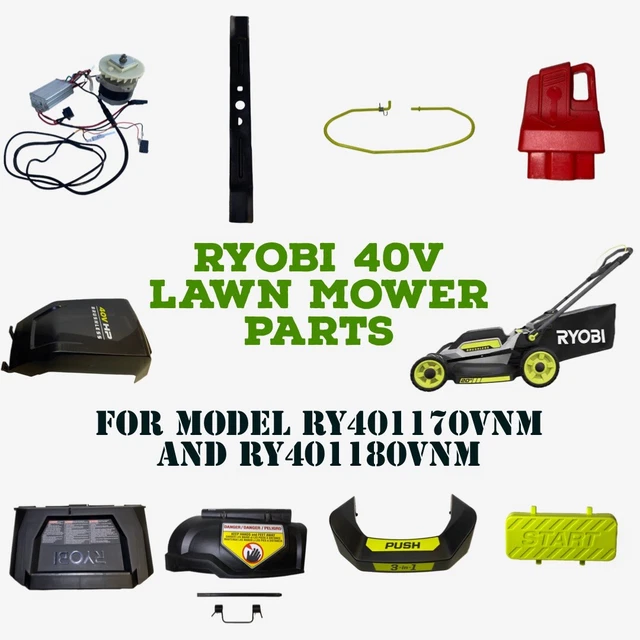 RYOBI 40V CORDLESS Lawn Mower RY401170VNM and RY401180VNM Replacement