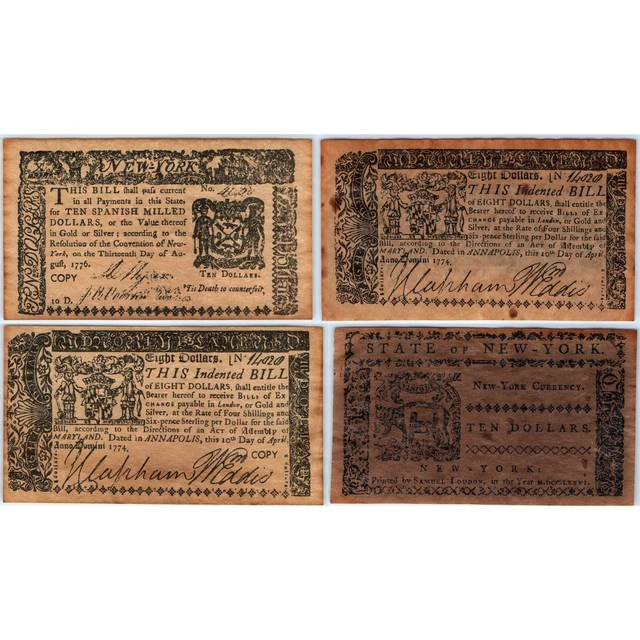 x4 REPRO Money LOT 1776 New York Ten Dollars 1774 Annapolis MD Eight Bills C44