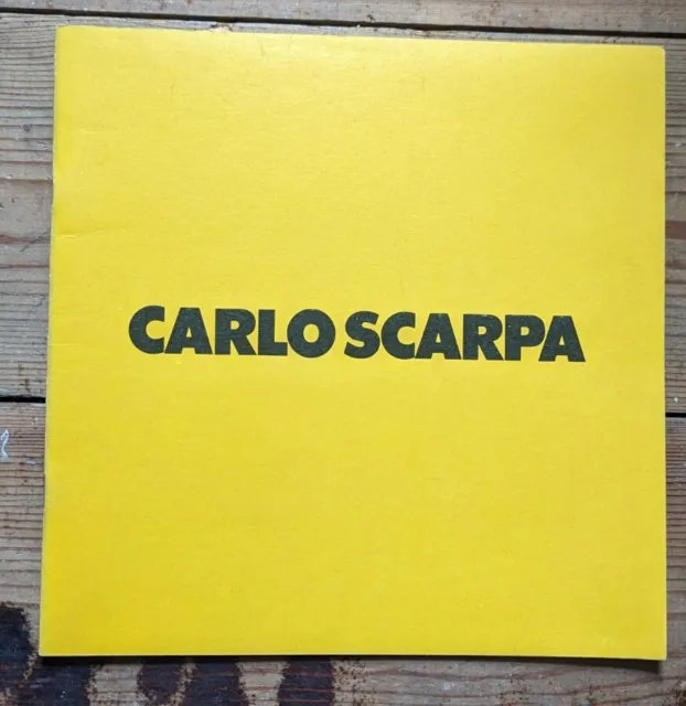 Carlo Scarpa 'Architetto Poeta' 1974 Heinz Gallery Exhibition Catalogue