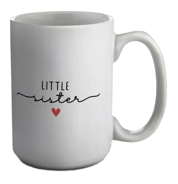 Little Sister White 15oz Large Mug Cup Gift