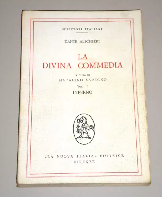 Dante Alighieri "LA DIVINA COMMEDIA - INFERNO" Natalino Sapegno, La Nuova Italia